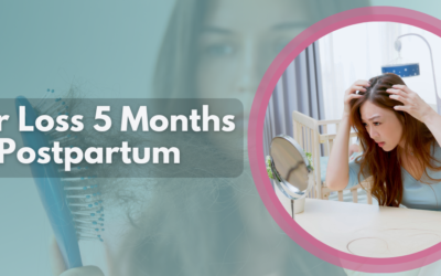 Hair Loss 5 Months Postpartum