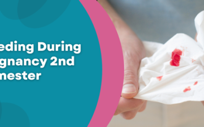 Bleeding During Pregnancy 2nd Trimester